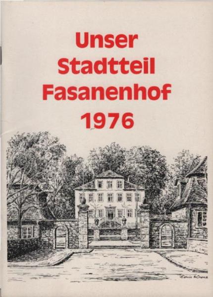 Unser Stadtteil Fasanenhof 1976.