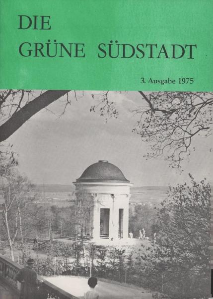 Die Grüne Südstadt. 3. Ausgabe / 1975.