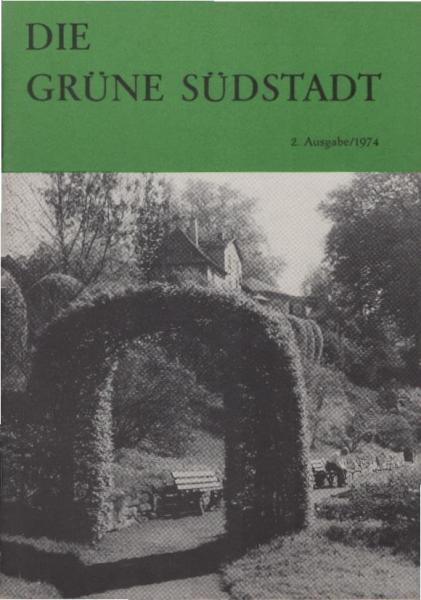Die Grüne Südstadt. 2. Ausgabe / 1974.