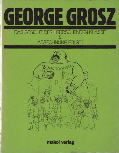 Das Gesicht der herrschenden Klasse & Abrechnung folgt!.
