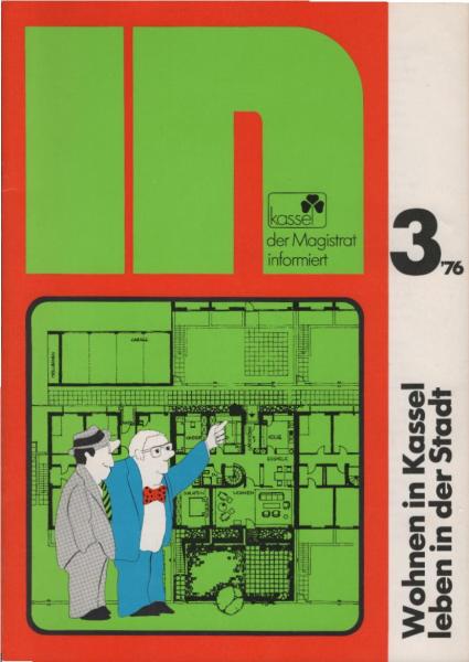 In: der Magistrat der Stadt Kassel informiert. Wohnen in Kassel, leben in der Stadt. H. 3, 1976.