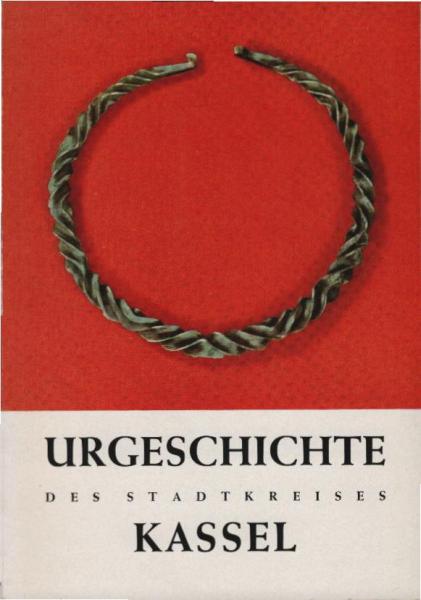 Urgeschichte des Stadtkreises Kassel.
