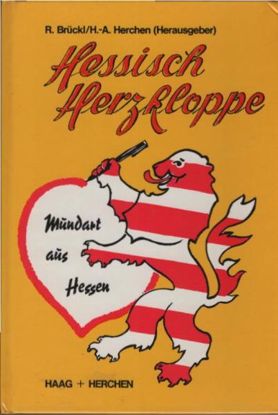 Hessisch Herzkloppe. Mundart aus Hessen.