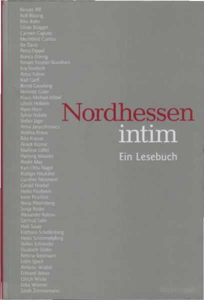 Nordhessen intim : ein Lesebuch.