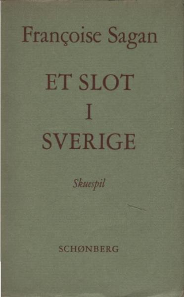 Et slot i Sverige : Skuespil