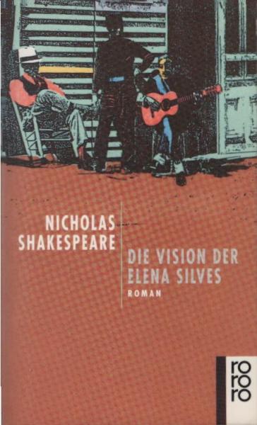 Die Vision der Elena Silves : Roman.