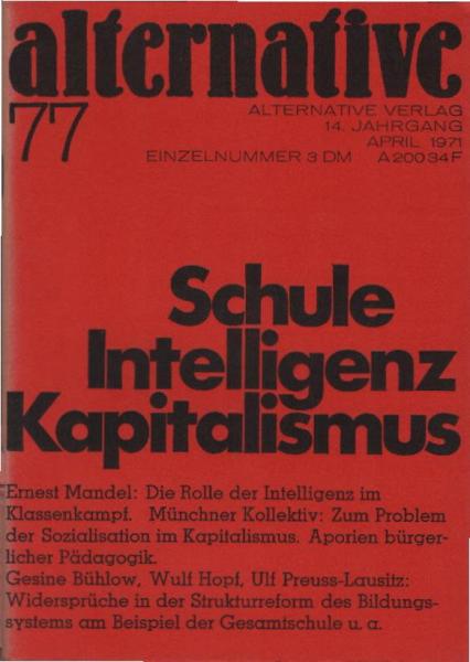alternative. Zeitschrift für Literatur und Diskussion. 14. Jg., April 1971, Heft 77