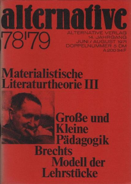 alternative. Zeitschrift für Literatur und Diskussion. 14. Jg., Juni / August 1971, Heft 78 / 79