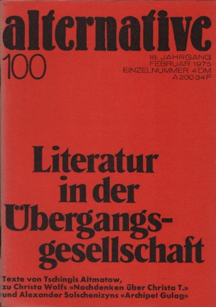 alternative. Zeitschrift für Literatur und Diskussion. 18. Jg., Februar 1975, Heft 100