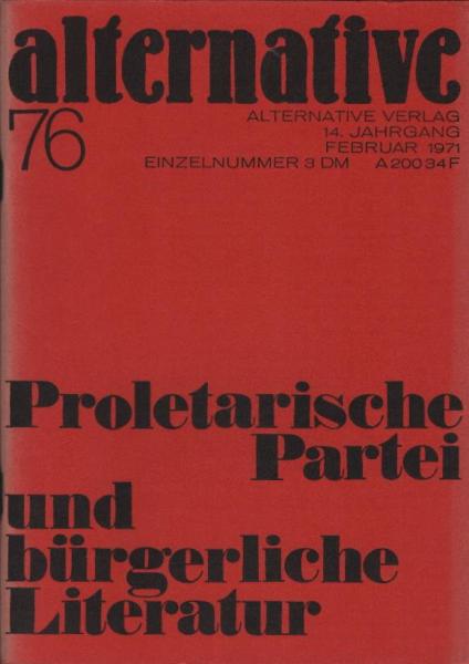alternative. Zeitschrift für Literatur und Diskussion. 14. Jg., Februar 1971, Heft 76