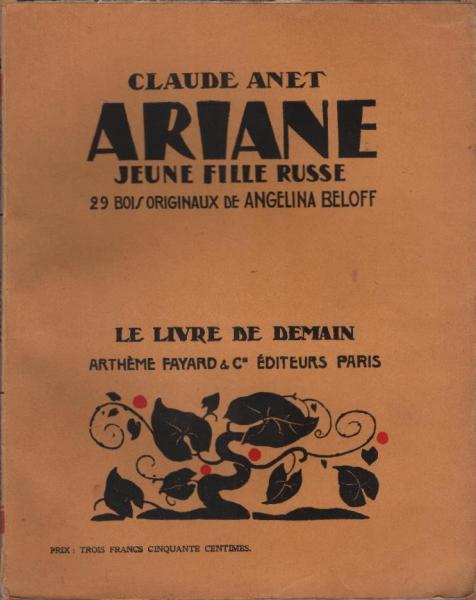 Ariane, jeune fille russe. 29 bois originaux de Angelina Beloff.