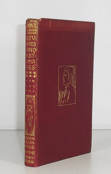 The Divina commedia and Canzoniere; Teil 5: Studies and Estimates