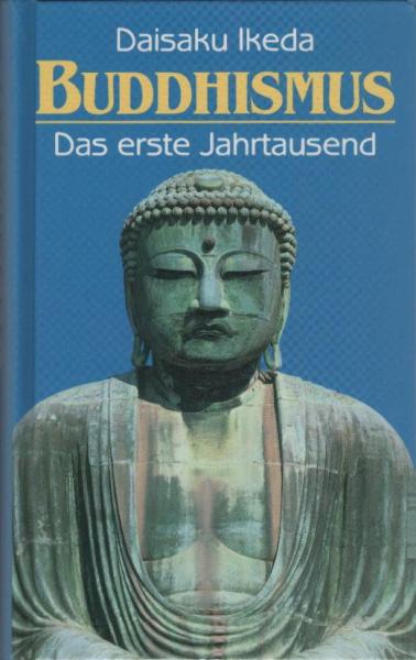 Buddhismus. Das erste Jahrtausend