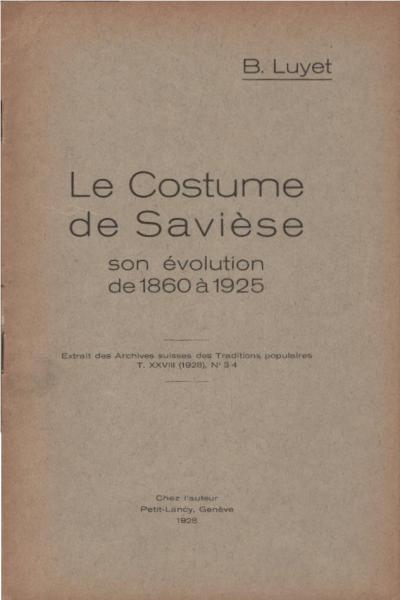 Le costume de Saviése: son évolution de 1860 á 1925