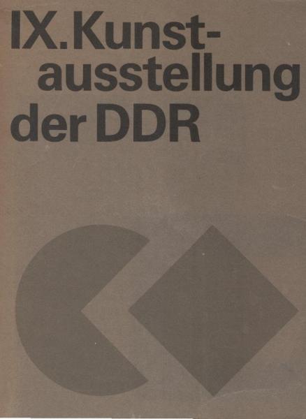 IX. Kunstausstellung der Deutschen Demokratischen Republik Dresden 1982/83
