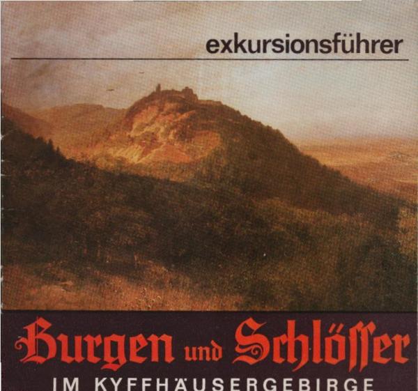 Burgen und Schlösser im Kyffhäusergebirge : Exkursionsführer.