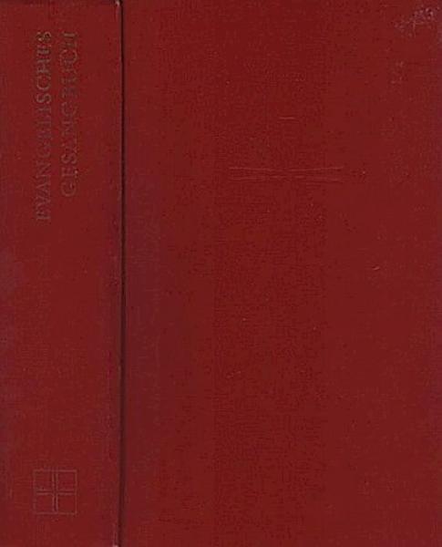 Evangelisches Gesangbuch. Ausgabe für die Evangelische Kirche von Kurhessen-Waldeck