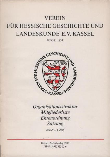 Organisationsstruktur, Mitgliederliste, Ehrenordnung, Satzung.