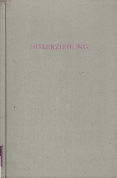 Hörerziehung.