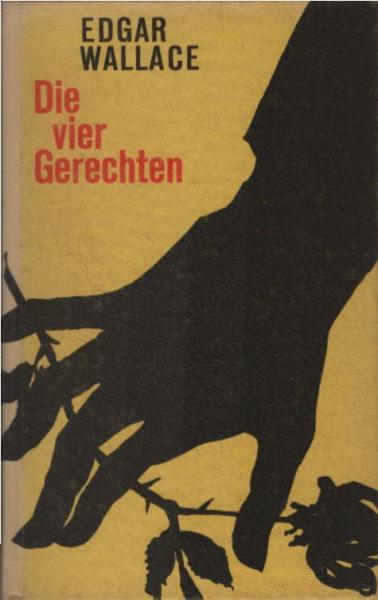 Die vier Gerechten : Kriminalroman.