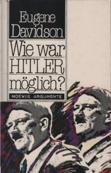 Wie war Hitler möglich?.
