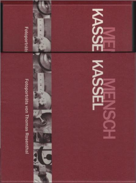 Mensch Kassel : Fotoporträts ; ein Buch zur HNA-Serie "3 Antworten von ..."