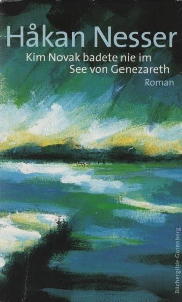 Kim Novak badete nie im See von Genezareth : Roman.