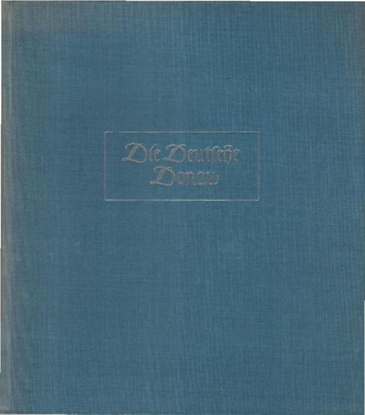 Die deutsche Donau : Ein Farbbild-Buch.
