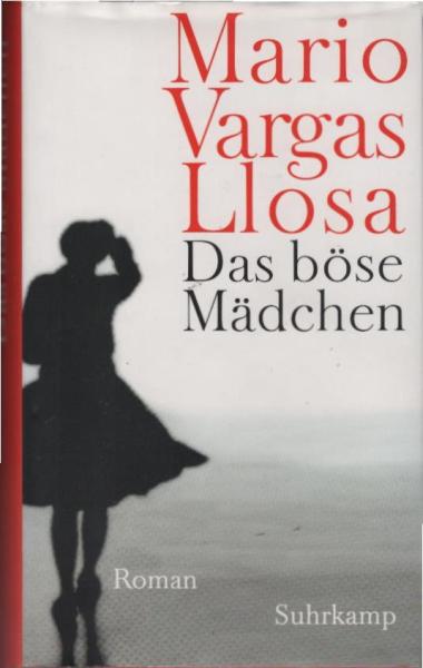 Das böse Mädchen : Roman.