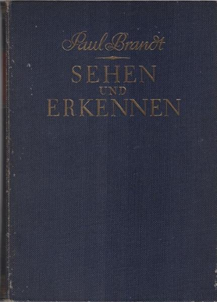 Sehen und Erkennen : Eine Anleitg zu vergleichender Kunstbetrachtg.