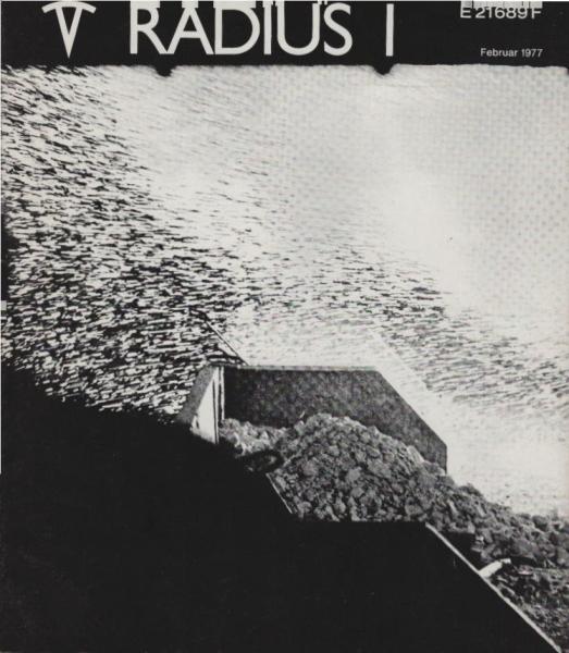 Radius. Die Kulturzeitschrift zum Weiter-Denken. Eine Viertelsjahreszeitschrift. 22. Jahrgang, Februar 1977, Heft 1.