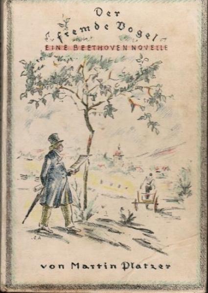 Der fremde Vogel : Eine Beethoven-Novelle.