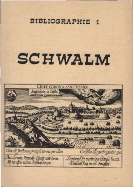 Die Schwalm in der volkskundlichen Literatur : eine Bibliographie.