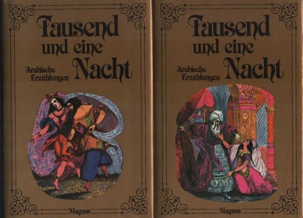 Tausendundeine Nacht : arab. Erzählungen ; Gesamtausg. in 2 Bde.