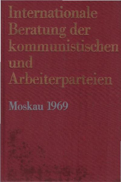 Internationale Beratung der Kommunistischen und Arbeiterparteien, Moskau 1969