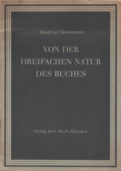 Von der dreifachen Natur des Buches.