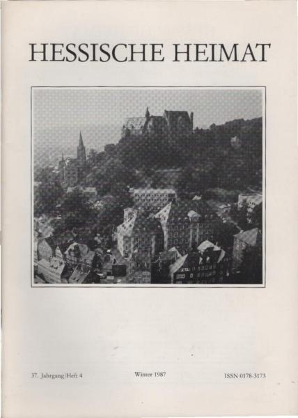 Hessische Heimat. Zeitschrift für Kunst, Kultur, Denkmalpflege. 37. Jahrgang, Winter 1987, Heft 4.
