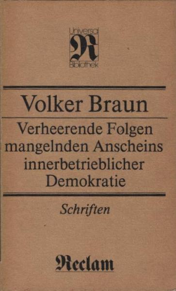 Verheerende Folgen mangelnden Anscheins innerbetrieblicher Demokratie : Schriften.