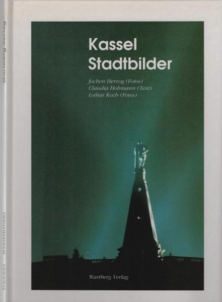 Kassel, Stadtbilder.