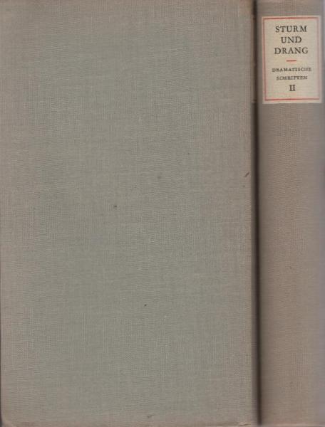 Sturm und Drang. Dramatische Schriften. 2 Bde.