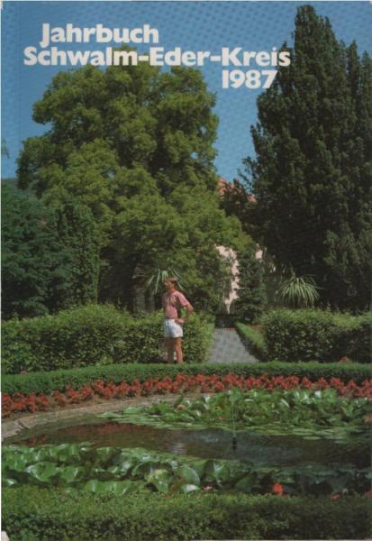 Jahrbuch Schwalm - Eder - Kreis. 13. Jahrgang, 1987.