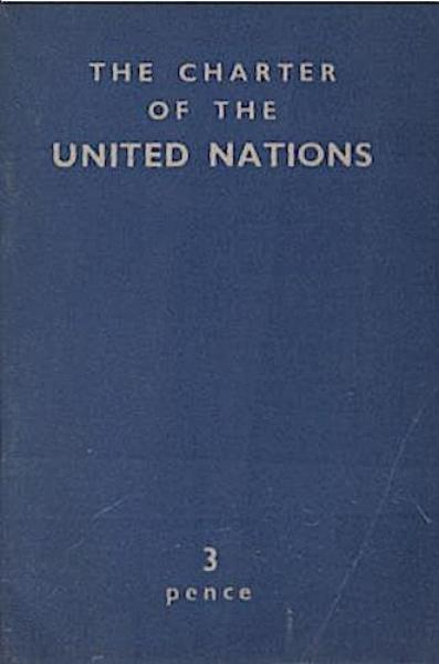 The Charter of the United Nations.