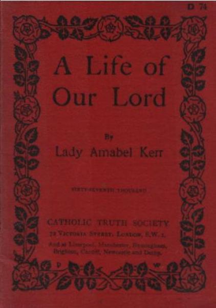 The life of our Lord.