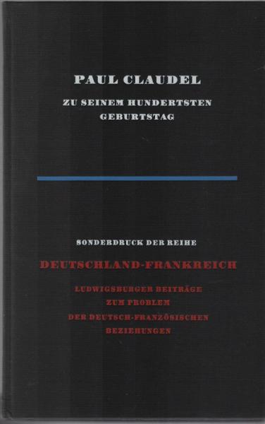 Paul Claudel zu seinem hundertsten
