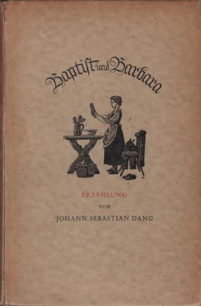 Baptist und Barbara : Erzählg.