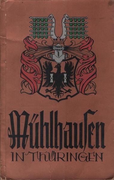 Führer durch Mühlhausen in Thüringen.