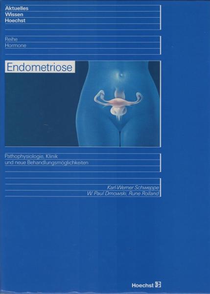 Endometriose : [Pathophysiologie, Klinik und neue Behandlungsmöglichkeiten].