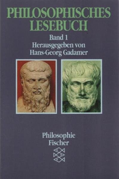 Philosophisches Lesebuch; Teil: Bd. 1.