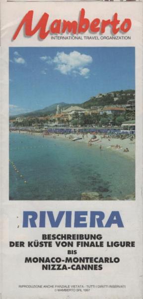 Riviera. Beschreibung der Küste von Finale Ligure bis Monaco-Montecarlo Nizza-Cannes (Werbeschrift)