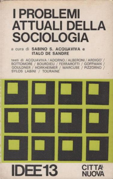 I problemi attuali della sociologia.